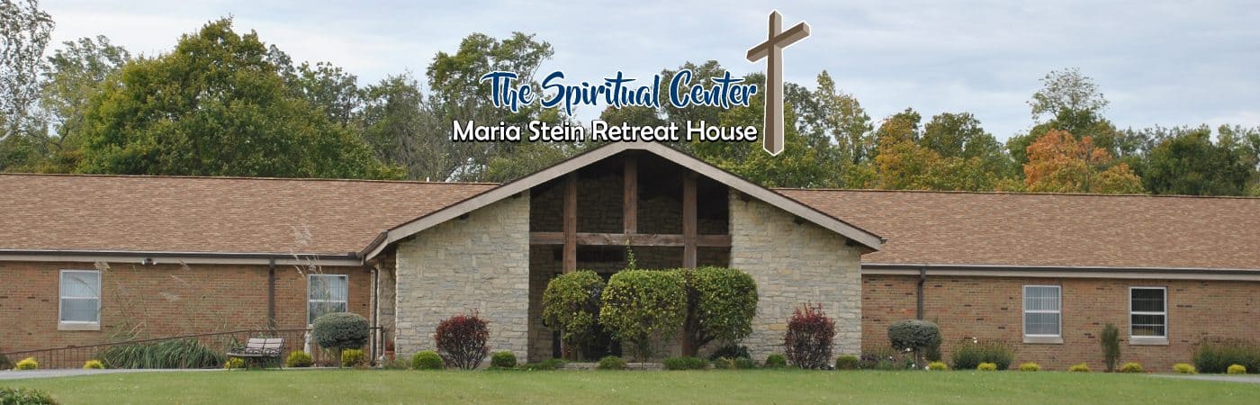 The Spiritual Center of Maria Stein & Montezuma Retreat Center Ohio