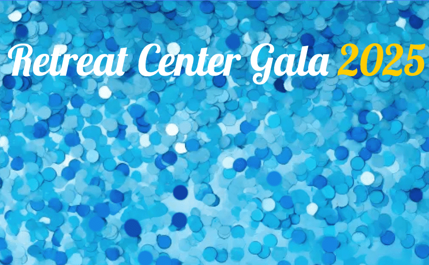 Retreat Center Gala 2025